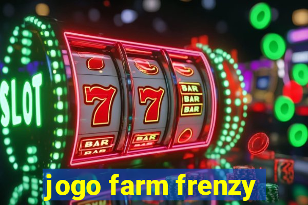 jogo farm frenzy